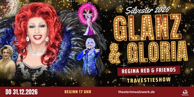 Silvestershow – Glanz & Gloria mit Regina Red & Friends